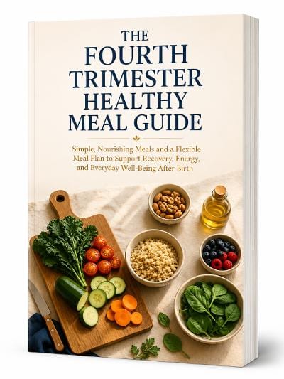 The Fourth Trimester Healthy Meal Guide — cover